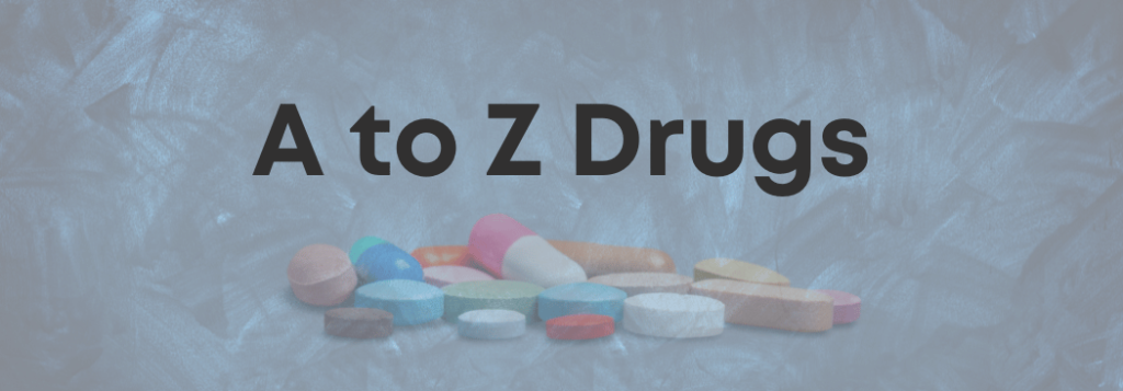 a to z drugs list