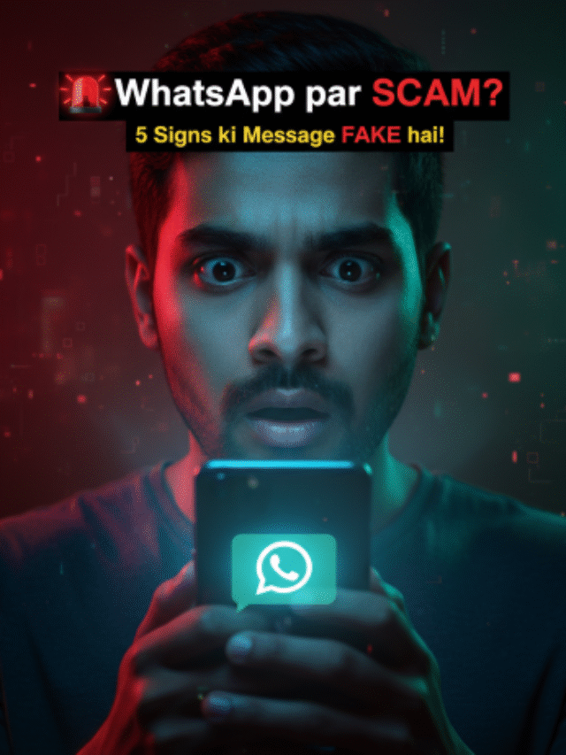 WhatsApp Scams se Kaise Bachein? Yeh 5 Galatiyan Mat Karna!